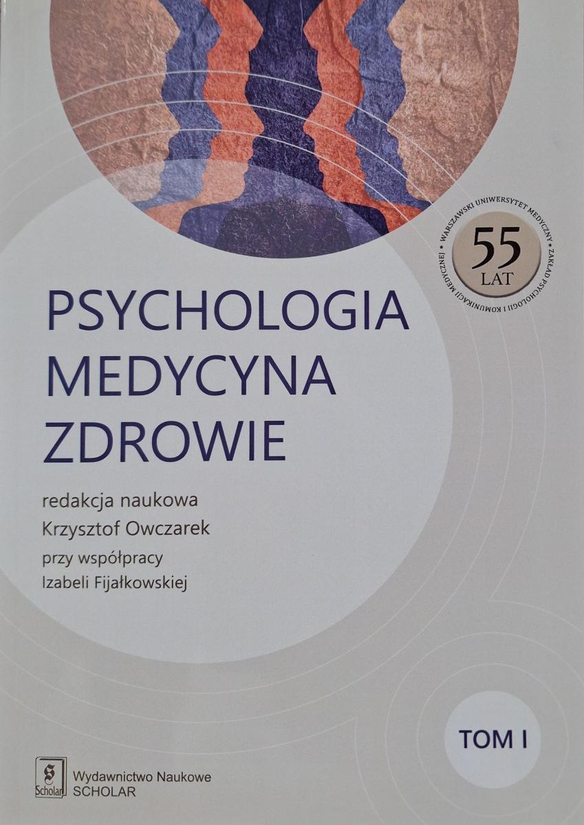 Psychologia Medycyna Zdrowie tom 1